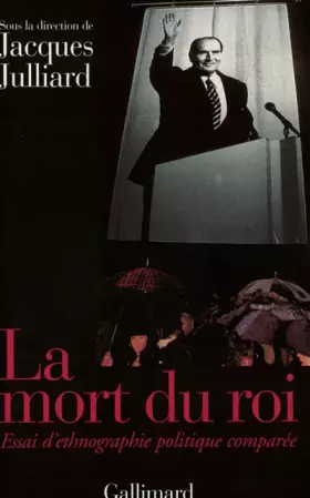 Couverture du produit · La Mort du roi. Autour de François Mitterrand