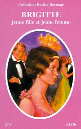 Couverture du produit · Brigitte jeune fille jeune femme T1