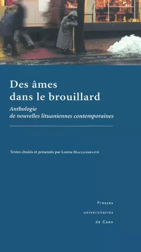 Couverture du produit · Des âmes dans le brouillard : Anthologie des nouvelles lituaniennes contemporaines