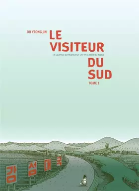 Couverture du produit · Le visiteur du Sud, Tome 1 :