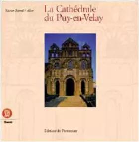 Couverture du produit · La Cathédrale du Puy-en-Velay