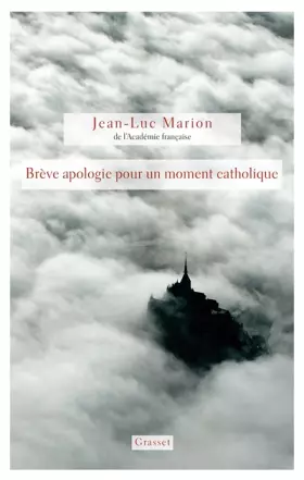 Couverture du produit · Brève apologie pour un moment catholique