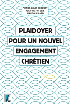 Couverture du produit · Plaidoyer pour un nouvel engagement chrétien