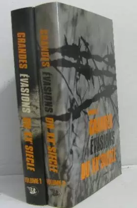 Couverture du produit · Grandes évasions du XXe siècle (2 vols)