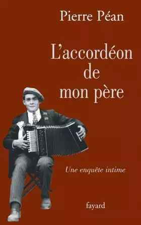 Couverture du produit · L'accordéon de mon père : Une enquête intime