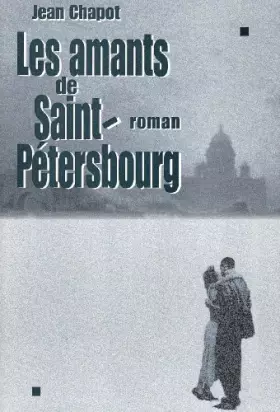 Couverture du produit · Les amants de Saint-Pétersbourg