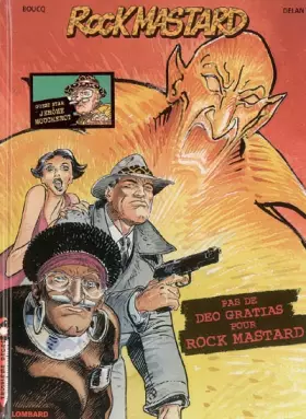 Couverture du produit · Rock Mastard - tome 2 - Pas de deo gratias pour Rock Mastard