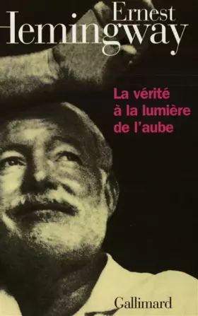 Couverture du produit · La Vérité à la lumière de l'aube