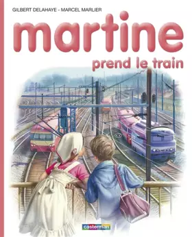 Couverture du produit · Martine, numéro 28 : Martine prend le train