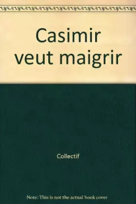 Couverture du produit · Casimir veut maigrir