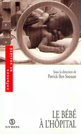 Couverture du produit · Le bébé à l'hôpital