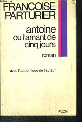 Couverture du produit · Antoine ou l'amant de cinq jours