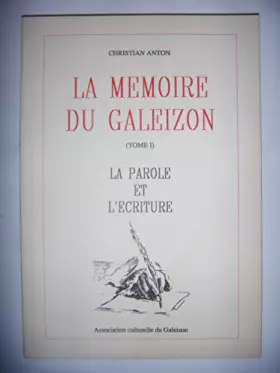 Couverture du produit · Gard: La mémoire du Galeizon (Tome 1) Parole et écriture, 1990, BE