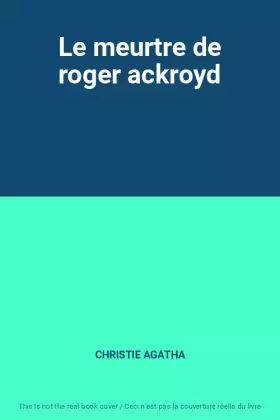Couverture du produit · Le meurtre de roger ackroyd
