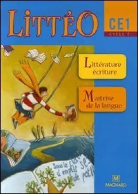 Couverture du produit · Littéo CE1 by Brigitte Louichon (2007-04-01)