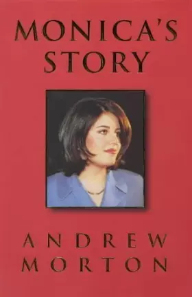 Couverture du produit · Monica : Son histoire [Relié] by Morton, Andrew, Delcourt, Zoé