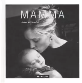 Couverture du produit · Mamma con amore. Ediz. illustrata
