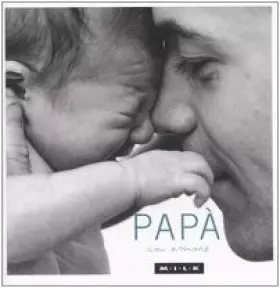 Couverture du produit · Papà con amore. Ediz. illustrata