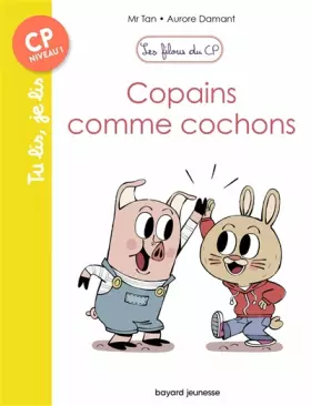 Couverture du produit · Les filous du CP, Tome 10: Copains comme cochons
