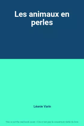 Couverture du produit · Les animaux en perles