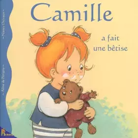 Couverture du produit · Camille a fait une bêtise