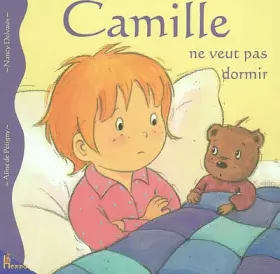 Couverture du produit · Camille ne veut pas dormir