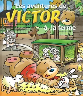 Couverture du produit · Les aventures de Victor à la ferme