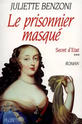 Couverture du produit · Secret d'Etat Tome 3 : Le prisonnier masqué