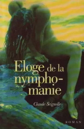 Couverture du produit · Éloge de la nymphomanie