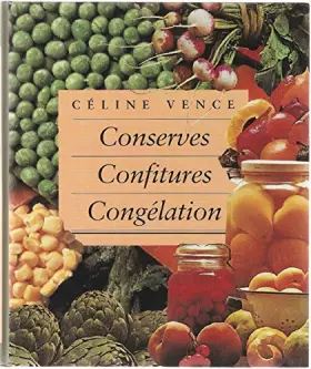 Couverture du produit · Conserves, confitures, congélation