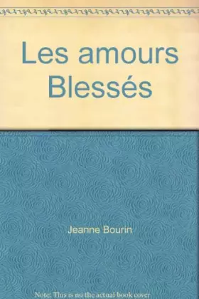 Couverture du produit · Les amours Blessés