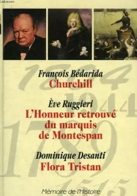 Couverture du produit · Churchill, l'hommeur retrouve du marquis de montespan, flora tristan