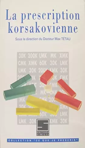 Couverture du produit · La Prescription Korsakovienne