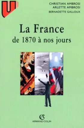 Couverture du produit · La France de 1870 à nos jours