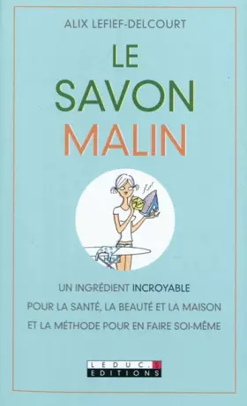 Couverture du produit · Le savon malin