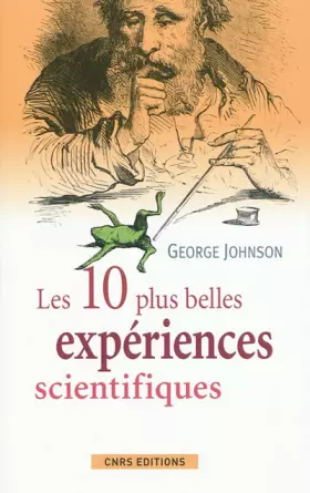 Couverture du produit · Les dix plus belles expériences scientifiques