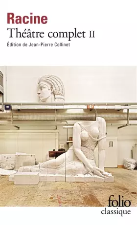 Couverture du produit · Racine : Théâtre complet, tome 2