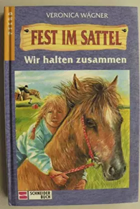 Couverture du produit · Fest im Sattel, Bd.2, Wir halten zusammen