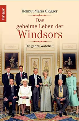 Couverture du produit · Das geheime Leben der Windsors: Die ganze Wahrheit