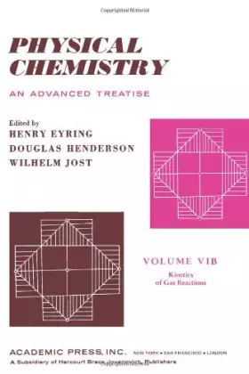 Couverture du produit · Physical Chemistry: Kinetics of Gas Reactions v. 6B