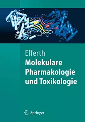 Couverture du produit · Molekulare Pharmakologie Und Toxikologie: Biologische Grundlagen von Arzneimitteln und Giften (Springer-Lehrbuch) (German Editi