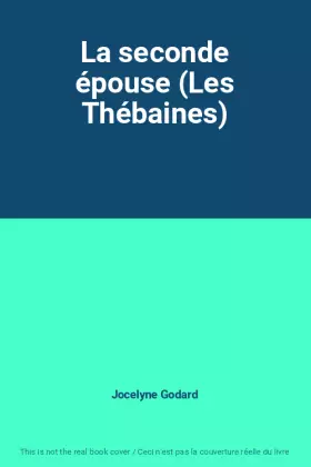 Couverture du produit · La seconde épouse (Les Thébaines)