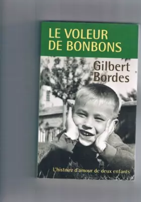 Couverture du produit · Le voleur de bonbons : L'histoire d'amour de deux enfants