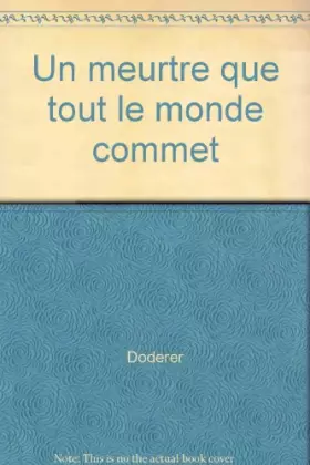 Couverture du produit · Un Meurtre que tout le monde commet