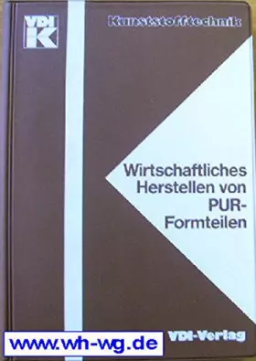 Couverture du produit · Wirtschaftliches Herstellen von PUR-Formteilen