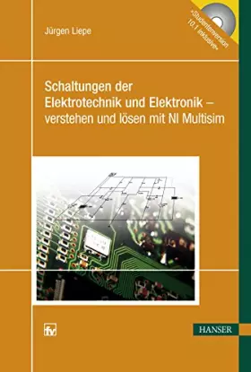 Couverture du produit · Schaltungen der Elektrotechnik und Elektronik - verstehen und lösen mit NI Multisim
