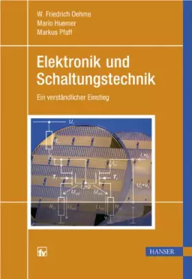Couverture du produit · Elektronik und Schaltungstechnik: Ein verständlicher Einstieg