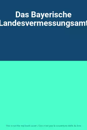 Couverture du produit · Das Bayerische Landesvermessungsamt