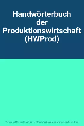 Couverture du produit · Handwörterbuch der Produktionswirtschaft (HWProd)