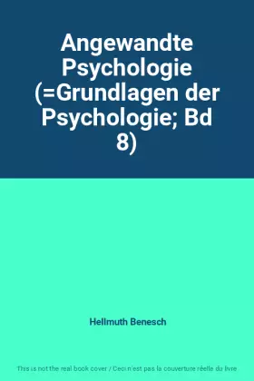 Couverture du produit · Angewandte Psychologie (Grundlagen der Psychologie Bd 8)